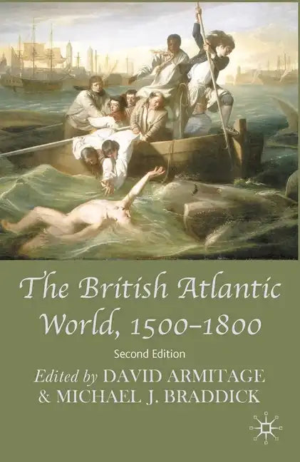 The British Atlantic World, 1500-1800 - Paperback