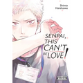 Senpai, This Can't Be Love!: Volume 1 - Paperback