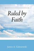 Ruled by Faith - Paperback