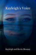 Kayleigh's Voice - Paperback