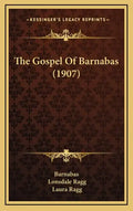 The Gospel Of Barnabas (1907) - Hardcover