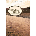 Trail of Pebbles: No Time to Cry - Paperback