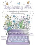 Exploring Me: A Guided Journal for Self-Discovery and Creative Expression - Paperback