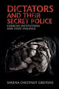Dictators and their Secret Police - Paperback
