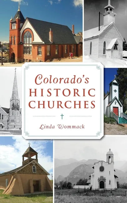 Colorado's Historic Churches - Hardcover