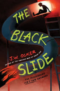 The Black Slide - Hardcover