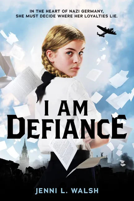 I Am Defiance: A Novel of WWII - Hardcover