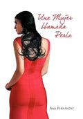 Una Mujer Llamada Perla - Hardcover