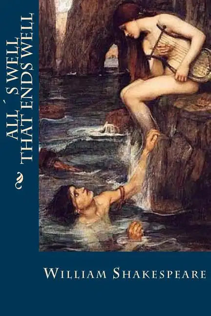 All´s Well that Ends Well - Paperback