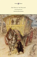 The Wind in the Willows - Illustrated by Arthur Rackham - Paperback