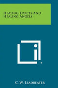 Healing Forces and Healing Angels - Paperback