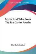 Myths And Tales From The San Carlos Apache - Paperback