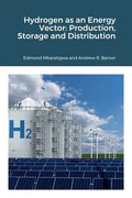 Hydrogen as an Energy Vector: Production, Storage and Distribution - Paperback