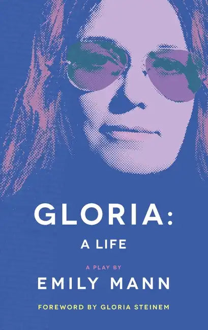 Gloria: A Life (Tcg Edition) - Paperback