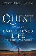 Quest: Living an Enlightened Life in the Mundane World - Paperback