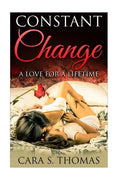 Lesbian Romance: Constant Change (A Love of A Lifetime) - Paperback