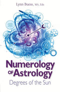 Numerology of Astrology: Degrees of the Sun - Paperback