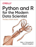 Python and R for the Modern Data Scientist: The Best of Both Worlds - Paperback