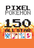 150 Pixel Pokemon - Paperback