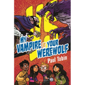 My Vampire vs. Your Werewolf - Paperback