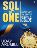 SQL the One: Microsoft SQL Server Interview Guide - Paperback