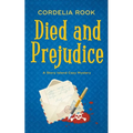 Died and Prejudice - Paperback