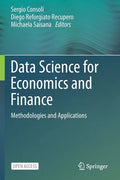 Data Science for Economics and Finance: Methodologies and Applications - Paperback