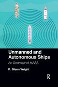 Unmanned and Autonomous Ships: An Overview of Mass - Paperback