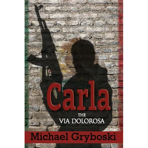 Carla: The Via Dolorosa - Paperback