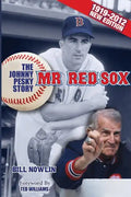Mr. Red Sox: The Johnny Pesky Story - Paperback