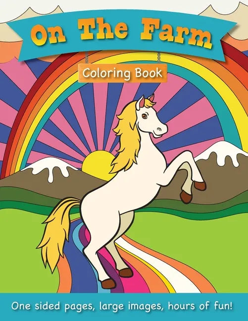 On The Farm Coloring Book for Kids Ages 3-6! - Paperback
