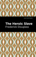 The Heroic Slave - Paperback