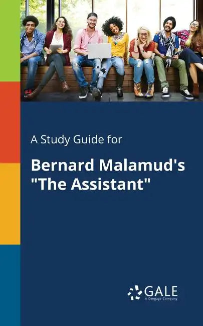A Study Guide for Bernard Malamud's "The Assistant" - Paperback