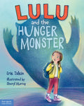 Lulu and the Hunger Monster (Tm) - Hardcover