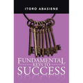 Fundamental Keys to Success - Paperback