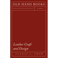 Leather Craft and Design - Paperback
