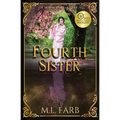 Fourth Sister: A Retelling of The Seven Brothers - Paperback