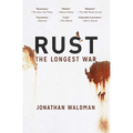 Rust: The Longest War - Paperback