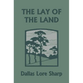 The Lay of the Land (Yesterday's Classics) - Paperback