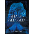 The Half-Blessed - Hardcover