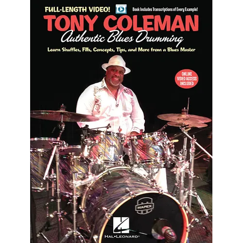 Tony Coleman - Authentic Blues Drumming: Learn Shuffles, Fills, Concepts, Tips and More from a Blues Master - Paperback