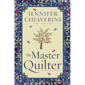 The Master Quilter: An ELM Creek Quilts Novel - Paperback