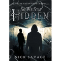 So We Stay Hidden - Hardcover