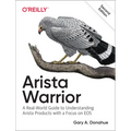 Arista Warrior: Arista Products with a Focus on EOS - Paperback