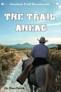 The Trail Ahead - Paperback