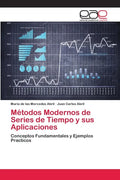 Métodos Modernos de Series de Tiempo y sus Aplicaciones - Paperback