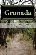 Granada: A Novel of Moorish Spain - Paperback