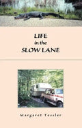 Life in the Slow Lane - Paperback
