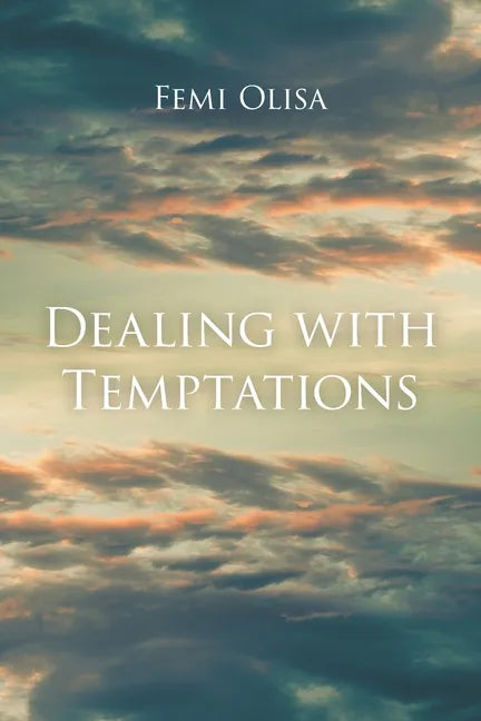 Dealing with Temptations - Paperback