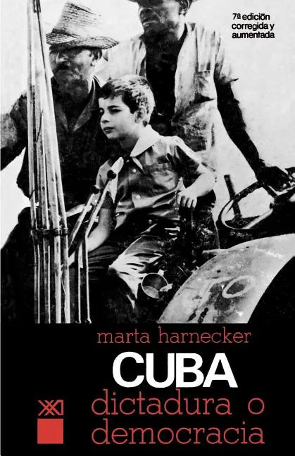 Cuba: ¿dictadura O Democracia? - Paperback